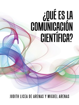 cover image of Qu Es La Comunicacin Cientfica?